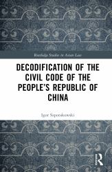Decodification of the Civil Code of the People's Republic of China