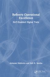 Refinery Operational Excellence : Iiot-Enabled Digital Twin