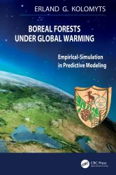 Boreal Forests under Global Warming : Empirical Simulation Predictive Modeling
