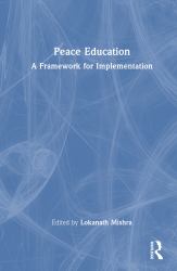 Peace Education : A Framework for Implementation