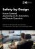 Safety by Design : Human-Centered Approaches to AI, Automation, and Remote Operations