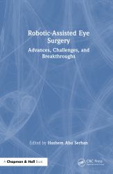 Robotic-Assisted Eye Surgery : Advances, Challenges, and Breakthroughs