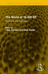 The World at 18 000 BP : Volume 2, Low Latitudes