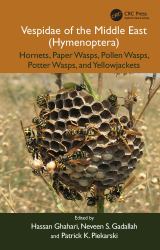 Vespidae of the Middle East (Hymenoptera) : Hornets, Paper Wasps, Pollen Wasps, Potter Wasps, and Yellowjackets