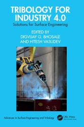 Tribology for Industry 4. 0 : Solutions for Surface Engineering
