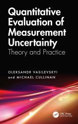 Quantitative Evaluation of Measurement Uncertainty : Theory and Practice
