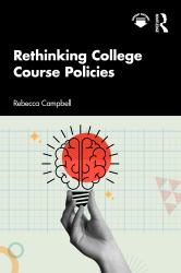 Rethinking College Course Policies