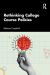 Rethinking College Course Policies
