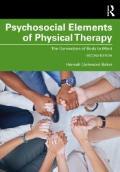 Psychosocial Elements of Physical Therapy : The Connection of Body to Mind