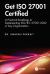 Get ISO 27001 Certified : A Practical Roadmap to Implementing ISO/IEC 27001:2022 in Any Organization