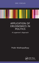 Application of Ergonomics in Politics : A Layperson's Approach