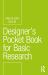Designer's Pocket Book for Basic Research