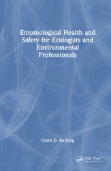 Entomological Health and Safety for Ecologists and Environmental Professionals