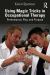 Using Magic Tricks in Occupational Therapy : Performance, Play, and Purpose