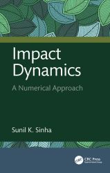Impact Dynamics : A Numerical Approach