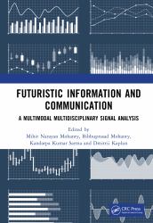 Futuristic Information and Communication : A Multimodal Multidisciplinary Signal Analysis