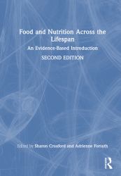 Food and Nutrition Across the Lifespan : Global Perspectives