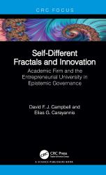 Self-Different Fractals and Innovation : Academic Firm and the Entrepreneurial University in Epistemic Governance