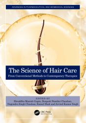 The Science of Hair Care : From Conventional Methods to Contemporary Therapies