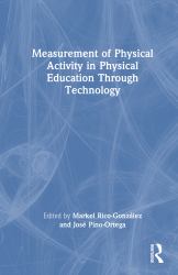 Measurement of Physical Activity in Physical Education Through Technology
