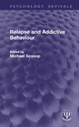 Relapse and Addictive Behaviour