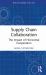 Supply Chain Collaboration : The Impact of Horizontal Cooperation