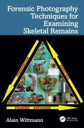 Forensic Photography Techniques for Examining Skeletal Remains