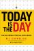 Today Is the Day