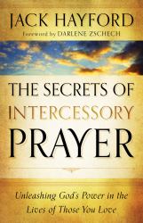 Secrets of Intercessory Prayer