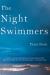 The Night Swimmers The Night Swimmers
