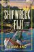 A Shipwreck in Fiji