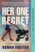 Her One Regret Her One Regret