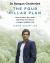 The Four Pillar Plan : How to Relax, Eat, Move and Sleep Your Way to a Longer, Healthier Life