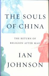 The Souls of China : The Return of Religion after Mao