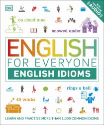 English for Everyone : English Idioms