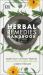 Herbal Remedies Handbook : More Than 140 Plant Profiles; Remedies for over 50 Common Conditions