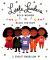 Little Leaders : Bold Women in Black History