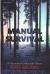 Manual for Survival : A Chernobyl Guide to the Future