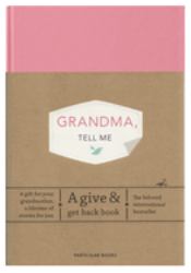 Grandma, Tell Me : A Give and Get Back Book