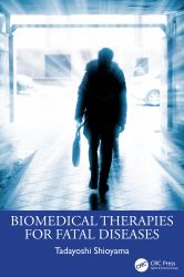 Biomedical Therapies for Fatal Diseases