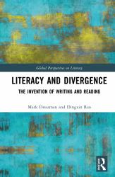 Literacy and Divergence : The Invention of Writing and Reading