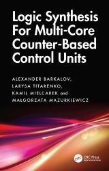 Logic Synthesis for Multi-Core Counter-Based Control Units : Structural Decomposition in Logic Design