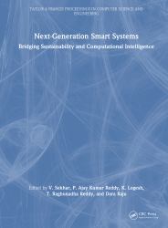 Next-Generation Smart Systems : Bridging Sustainability and Computational Intelligence