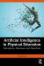 Artificial Intelligence in Physical Education : Disruptions, Dilemmas, and Directions