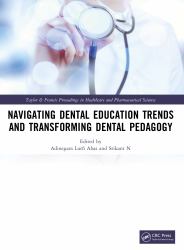 Navigating Dental Education Trends and Transforming Dental Pedagogy