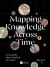 Mapping Knowledge Across Time : Seven Books That Visualized the World