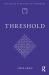 Threshold : Neither Outside nor In