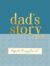 Dad's Story - a Guided, Keepsake Memory Journal (Deluxe, Hardcover Edition)