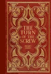 The Turn of the Screw (Masterpiece Library Edition)