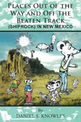 Places Out of the Way and off the Beaten Track : (shiprock) in New Mexico